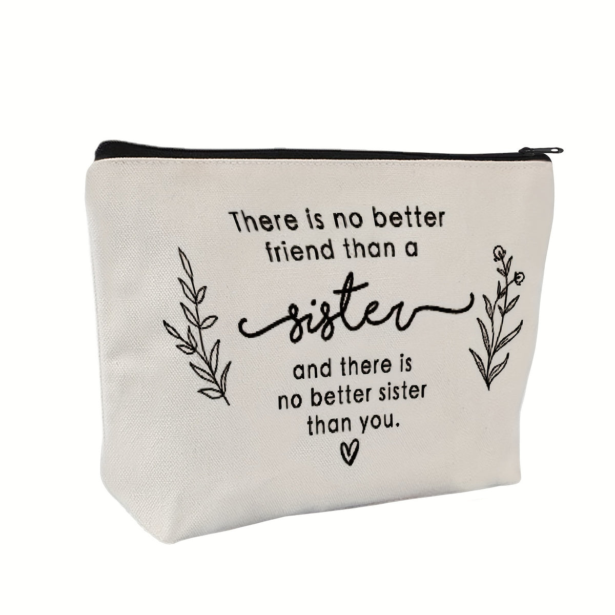 Sisters Makeup Bag No Better Than Sister Travel Bag Women Sisters Christmas Gift