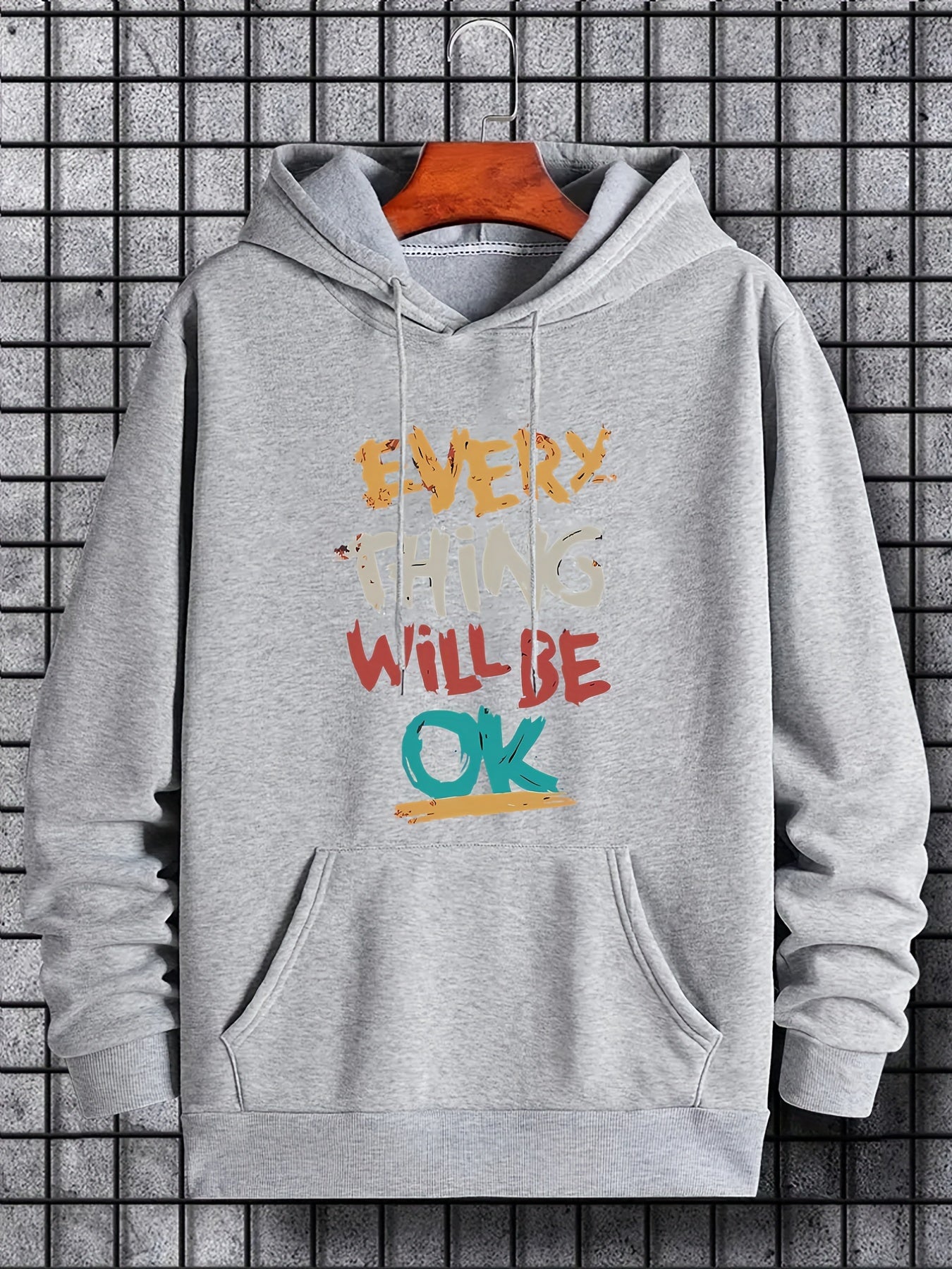 Everything Will Be OK Print Hoodie Hoodies For Men