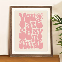 You Are My Sunshine Wall Art Pink 32X25
