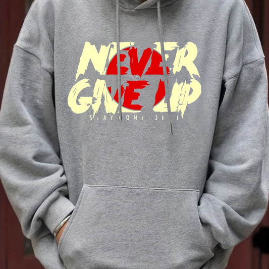 'Never Give Up' Print Hoodie Men's Casual Pullover Hoodie