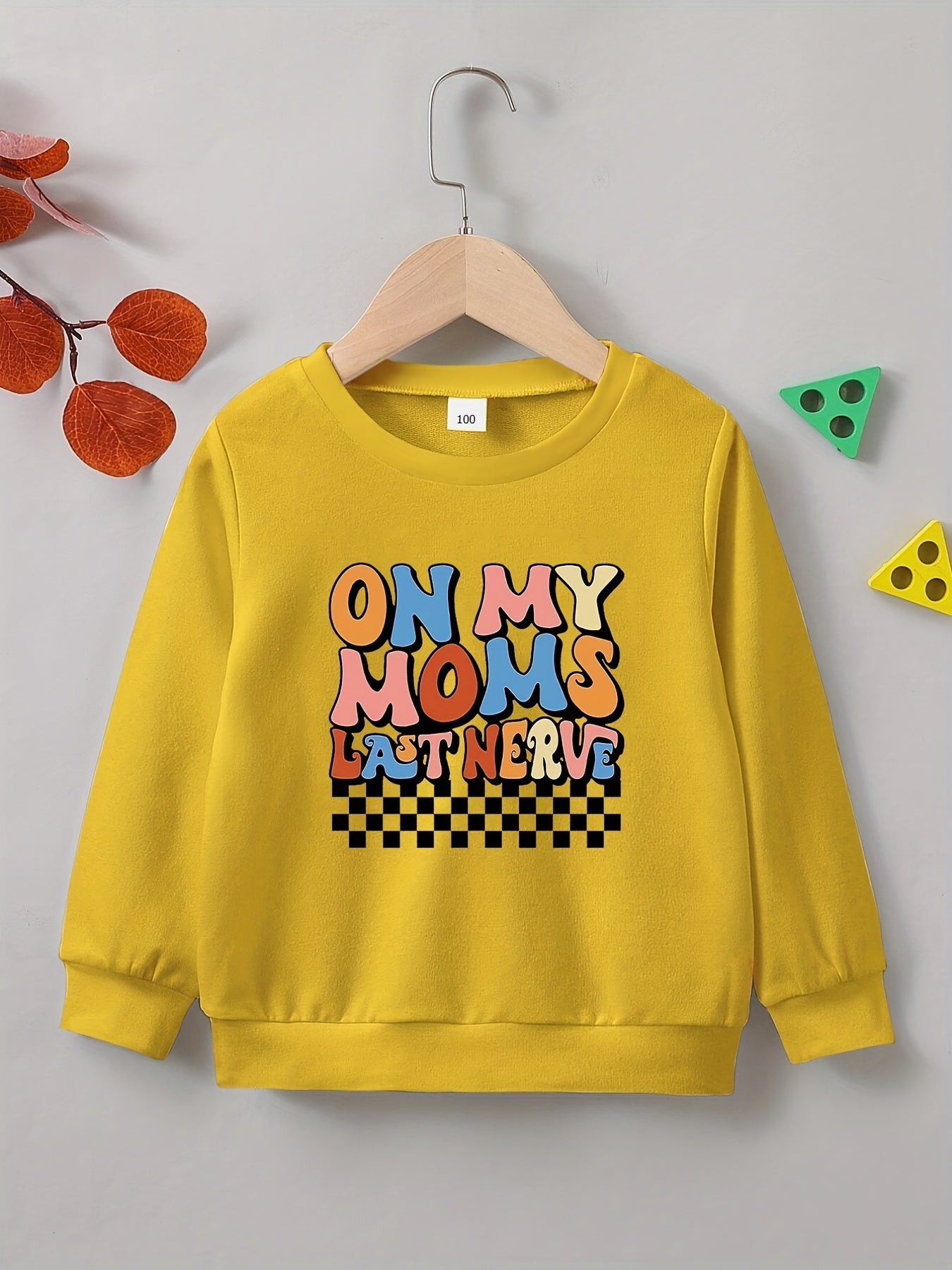 ON MY MOMS LAST NERVE Letter Print Boys Sweatshirt