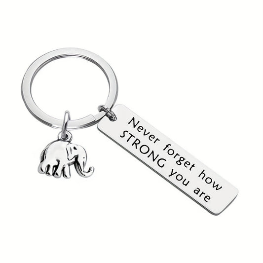 Positive Energy Stainless Steel Keychain Never Forget How Strong You Are
