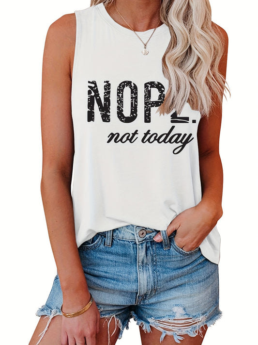 Not Today Print Tank Top Casual Crew Neck Summer Sleeveless Top