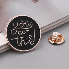 English Alphabet You Got This Round Alloy Pin Backpack Accessory