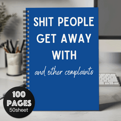 Funny Spiral Notebook Journal Sh t People Get Away with Notebook for Work