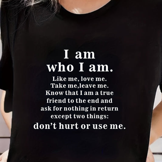 I Am Who I Am Print Short Sleeved T shirt