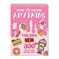 Drawing Books for Kids: Step By Step Art Activities