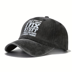 I Fix Stuff And I Know Things Letters Print Washed Baseball Cap