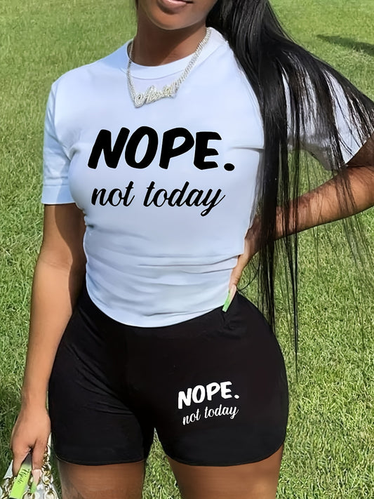 Not Today Letter Print Two piece Set Crew Neck Short Sleeve T shirt & Slim Short