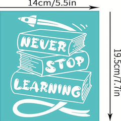 2pcs Screen Printing Stencils Wood T Shirt Fabric Never Stop Learning