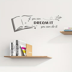 Dream It You Can Do It Wall Decals - Office Bedroom Sign Decor