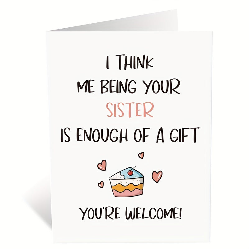 Funny Birthday Card From Sister Humorous Greeting Sister Card