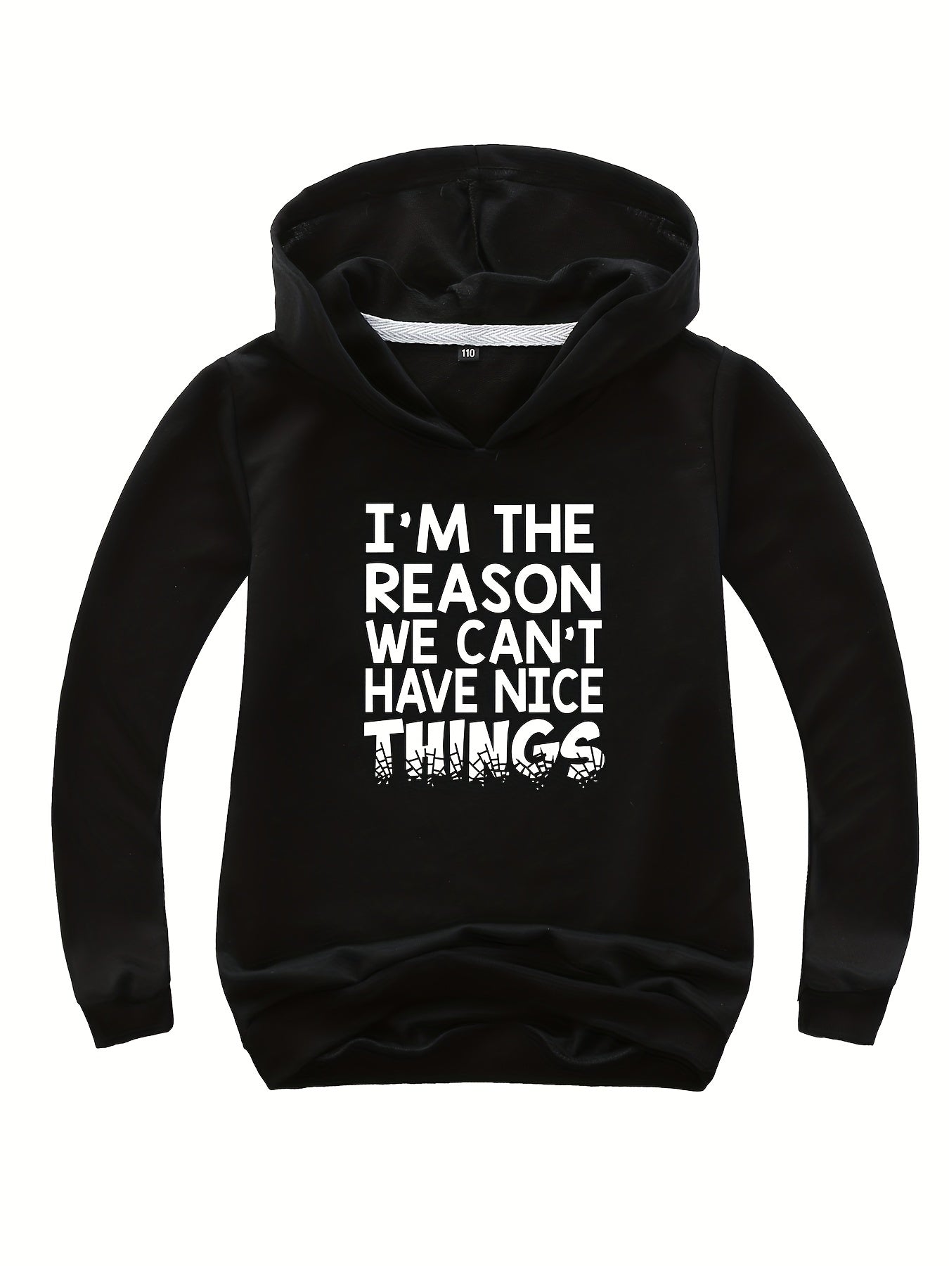 Funny 'We Can't Have Nice Things' Print Hoodie for Boys