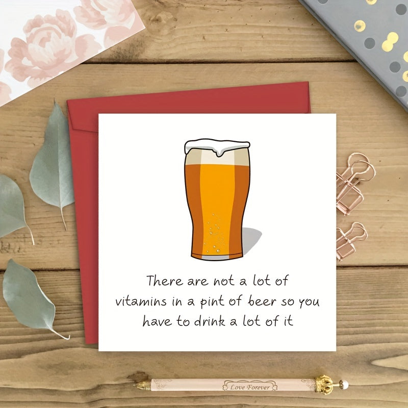 Funny Beer Birthday Card For Men & Women - Humorous Friendship Greeting Card