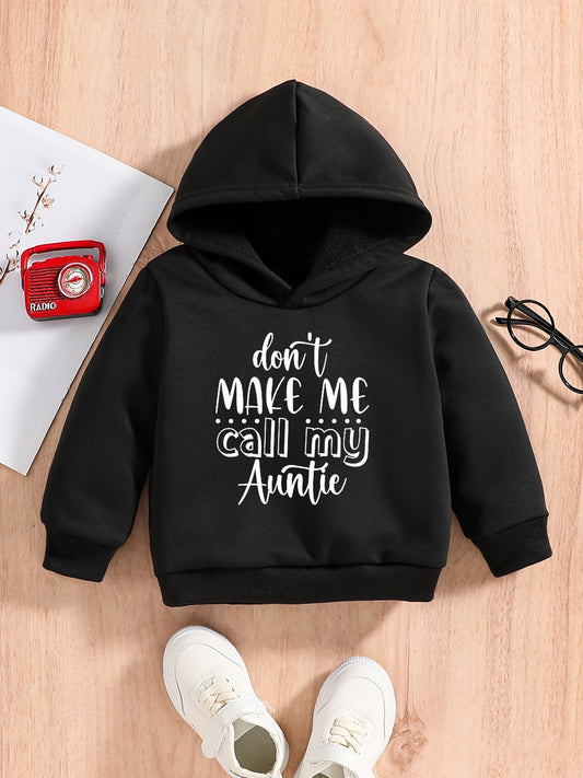 Baby Boys Funny Hoodie DON'S MY CALL MY AUNT