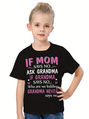 Girls Boys 3D IF MOM SAYS NO Graphic T-shirt Breathable Pullover Tops