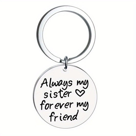 Romantic 'Always Sister Forever Friend' Stainless Steel Keychain Gift