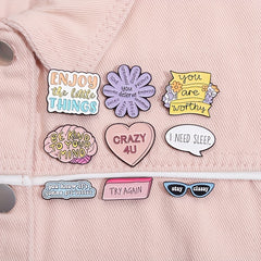 Stay Classy Enamel Pins You're Enough You Deserve Brooches Lapel Badges Slogan
