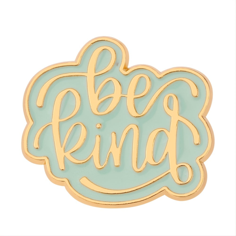 Be Kind Engraved Enamel Pin Accessory Brooch