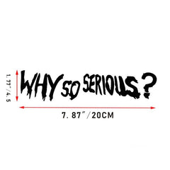 Helmet Waterproof Sticker - Why So Series - Reflective Decal