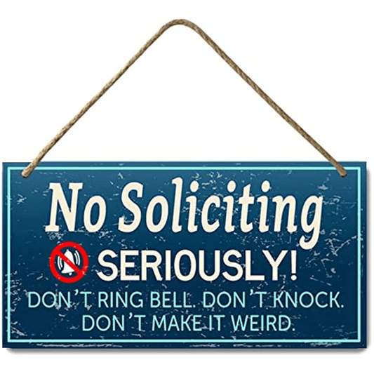 Personalized No Soliciting Sign Keep Homefront Weird