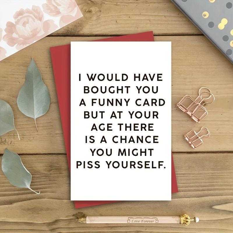 Funny Birthday Card For Friends - 50, 60, 80 Year Old Men - Humorous Card