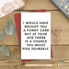 Funny Birthday Card For Friends - 50, 60, 80 Year Old Men - Humorous Card