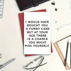 Funny Birthday Card For Friends - 50, 60, 80 Year Old Men - Humorous Card
