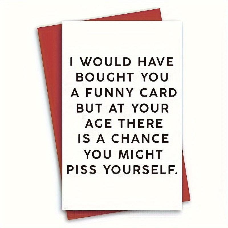Funny Birthday Card For Friends - 50, 60, 80 Year Old Men - Humorous Card