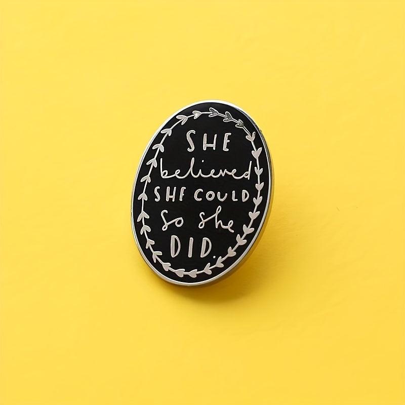 Graduation Enamel Brooch Lapel Pin Inspirational She Believed She Could