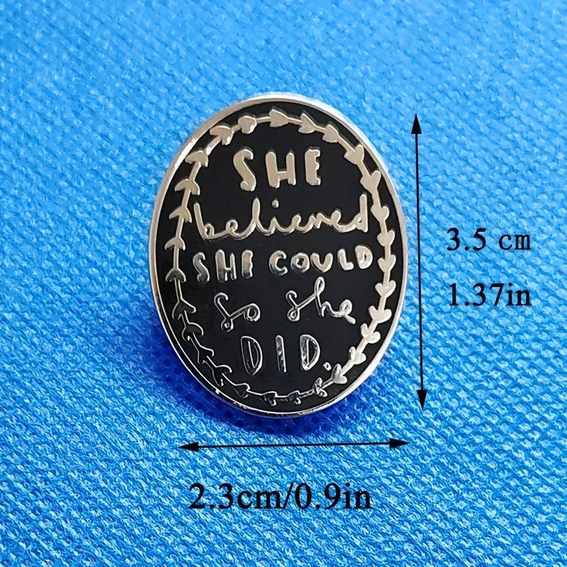 Graduation Enamel Brooch Lapel Pin Inspirational She Believed She Could