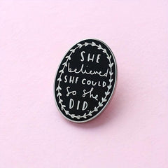 Graduation Enamel Brooch Lapel Pin Inspirational She Believed She Could