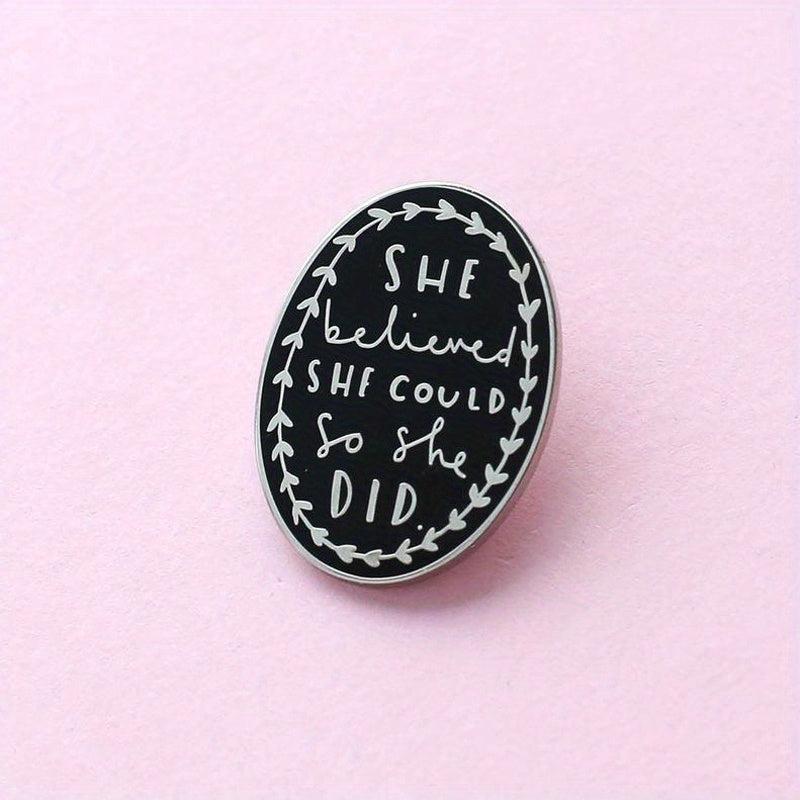 Graduation Enamel Brooch Lapel Pin Inspirational She Believed She Could