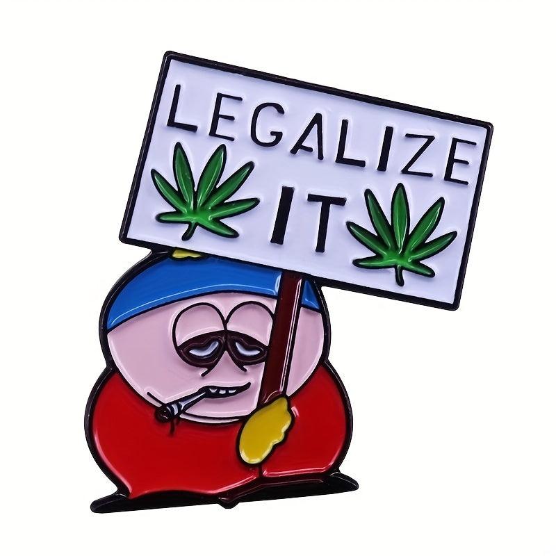 Legalize It Cartoon Brooch Men's Accessory