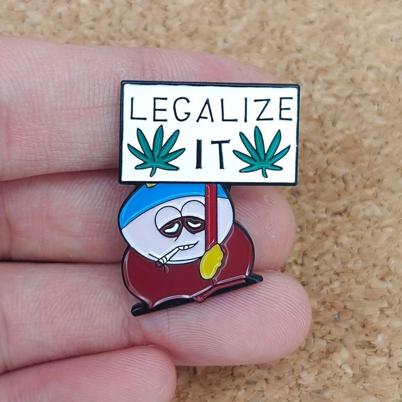 Legalize It Cartoon Brooch Men's Accessory