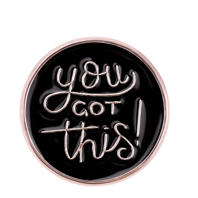 English Alphabet You Got This Round Alloy Pin Backpack Accessory