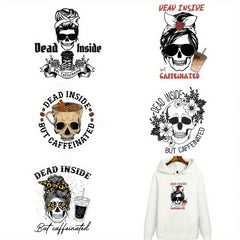 5pcs Dead Inside But Coffeinated Skull Iron On Transfer Stickers