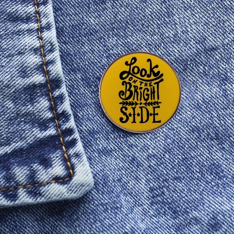 Bright Side Metal Badge Letter Pattern Pin Brooch