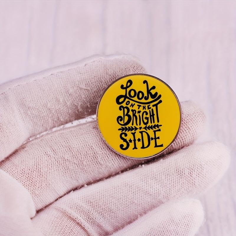 Bright Side Metal Badge Letter Pattern Pin Brooch