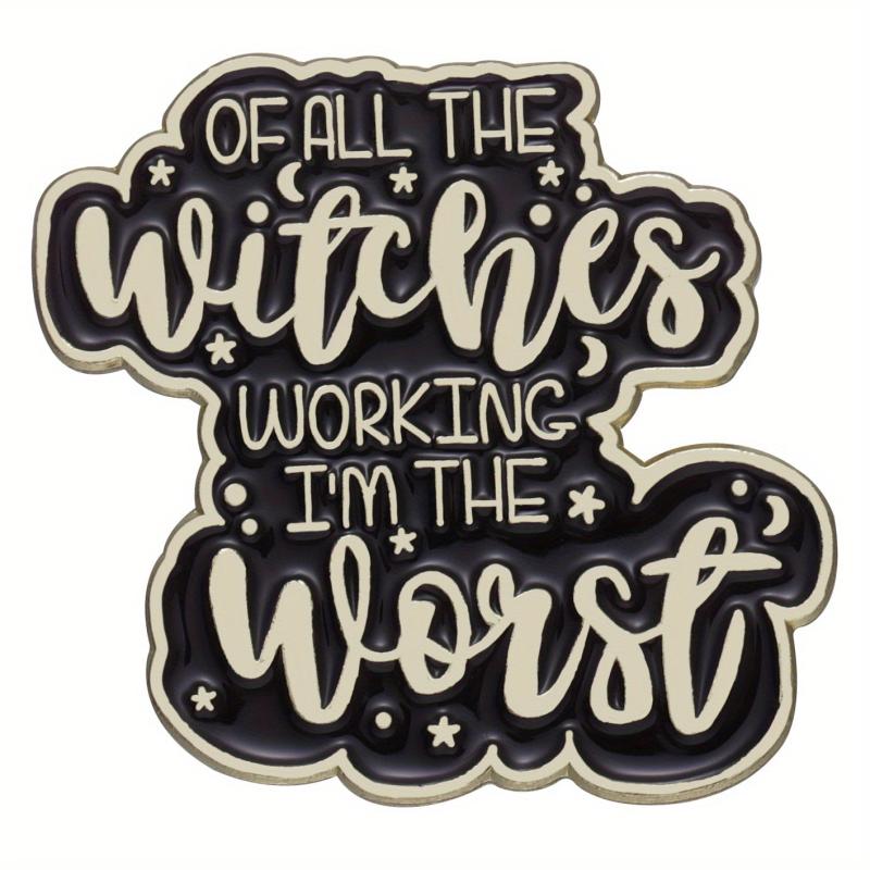 Worst Witch Enamel Pins Gothic Punk Brooches Lapel Badges Jewelry Gift