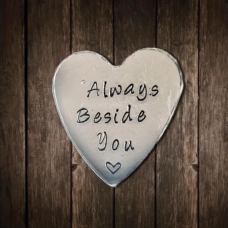 Beside You Heart Keepsake Token English Pewter Hand Stamped Pocket