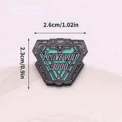 I Love You 3000 Metal Brooch