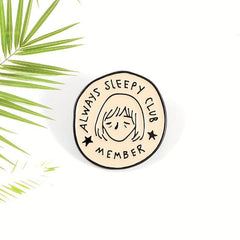 ALWAYS SLEEPY CLUB MEMBER Cartoon Round Brooch Star Boys And Girls Brooch