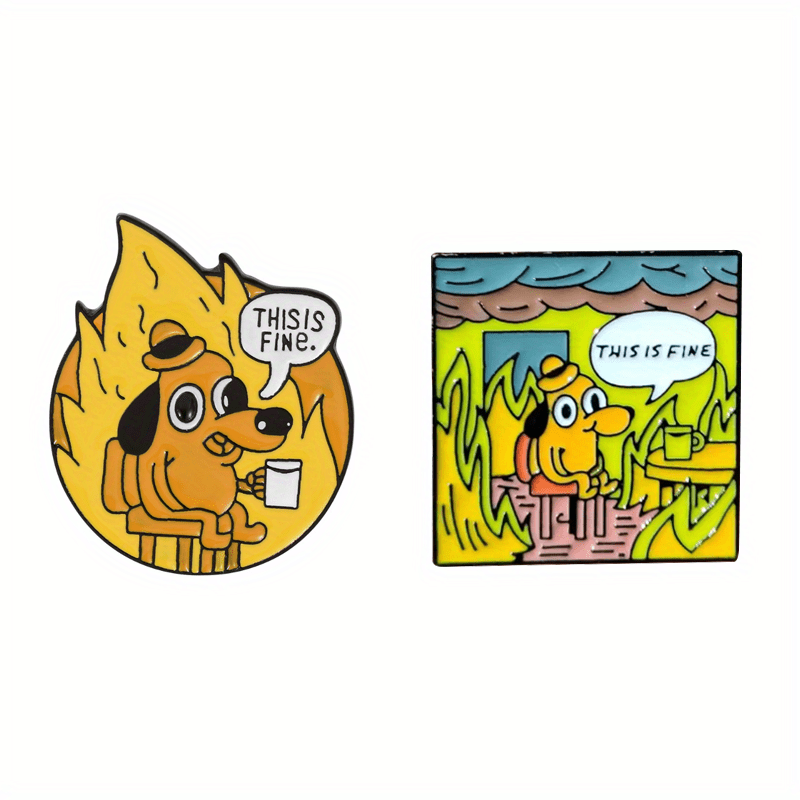 This Is Fine Dog Cartoon Brooch
