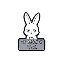 Funny Sarcastic Bunny Enamel Pin