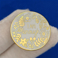 I Am Enough Mental Health Awareness Enamel Brooch Pins