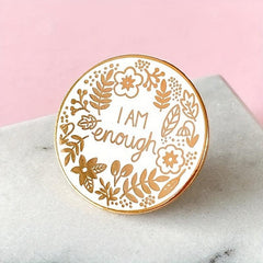 I Am Enough Mental Health Awareness Enamel Brooch Pins