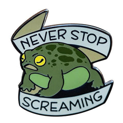 Frog Metal Brooch Never Stop Screaming