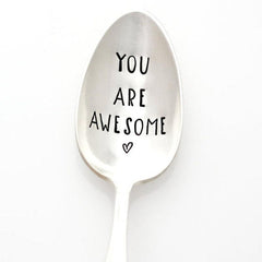 1pc Hand Stamped Spoon You Are Awesome Teaspoon Spoon Stamped Flatware