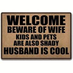 Beware Of Wife Kids Are Shady Husband Is Personalized Doormat